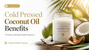 🥥 Cold Pressed Coconut Oil Benefits — প্রতিদিন ব্যবহারের ১০টি গুরুত্বপূর্ণ কারণ! - Shudhik